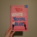 Red, White & Royal Blue - Casey McQuiston. 
