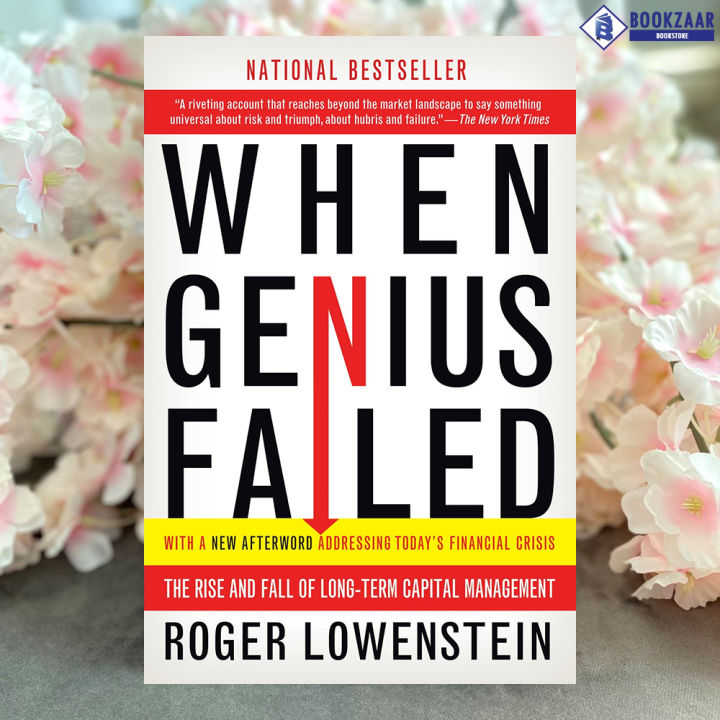 When Genius Failed Roger Lowenstein