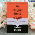 Bright Book of Life - Harold Bloom. 
