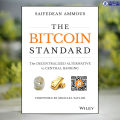The Bitcoin Standard - Saifedean Ammous. 