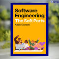 Software Engineering: The Soft Parts - Addy Osmani. 