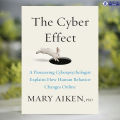 The Cyber Effect - Mary Aiken. 