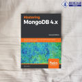 Mastering MongoDB 4.x 2E - Alex Giamas. 