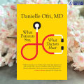 What Patients Say, What Doctors Hear - Danielle Ofri. 