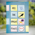 All the Bright Places - Jennifer Niven. 