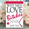 Why Men Love Bitches - Sherry Argov. 
