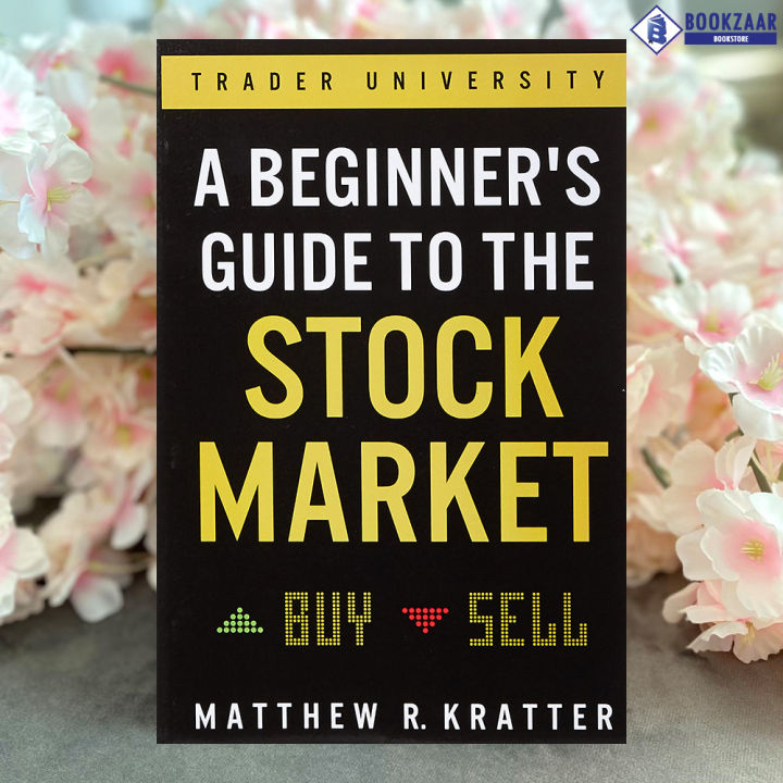 A%20Beginner's%20Guide%20to%20the%20Stock%20Market%20-%20Matthew%20R.%20Kratter%20-%20Image%202
