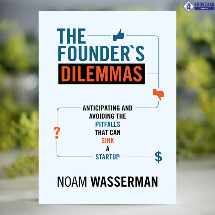 The%20Founder's%20Dilemmas%20-%20Noam%20Wasserman%20-%20Image%202