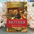 The Mother - Maxim Gorky. 