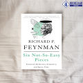 Six Not-So-Easy Pieces - Richard P. Feynman, Robert B. Leighton, Matthew Sands. 