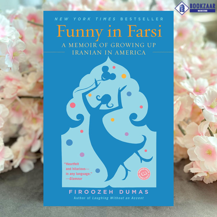 Funny in Farsi - Firoozeh Dumas