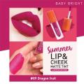 Baby Bright Summer Lip & Cheek Matte Tint (2.4g). 