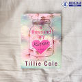 A Thousand Boy Kisses - Tillie Cole & Kia Thomas. 