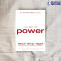 The Art of Power - Thich Nhat Hanh. 