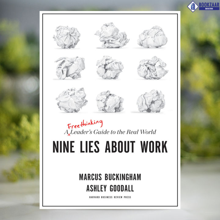 Nine%20Lies%20About%20Work%20-%20Ashley%20Goodall%20&%20Marcus%20Buckingham%20-%20Image%202