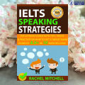 IELTS Speaking Strategies - Rachel Mitchell. 