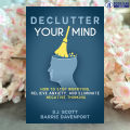 Declutter Your Mind - S.J. Scott, Barrie Davenport. 