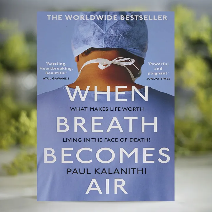 When%20Breath%20Becomes%20Air%20-%20Paul%20Kalanithi%20-%20Image%202