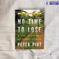 No Time to Lose - Peter Piot. 