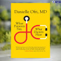 What Patients Say, What Doctors Hear - Danielle Ofri. 