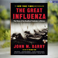 The Great Influenza - John M Barry. 