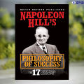 Napoleon Hill's Philosophy of Success - Napoleon Hill. 