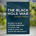 The Black Hole War - Leonard Susskind. 