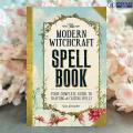 The Modern Witchcraft Spell Book - Skye Alexander. 
