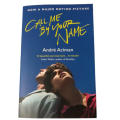 Call Me by Your Name - Andre Aciman. 