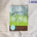 Mindfulness Workbook for Addiction - Rebecca E. Williams. 