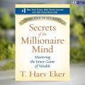 Secrets of the Millionaire Mind - Harv Eker. 