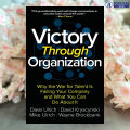 Victory Through Organization - Dave Ulrich. 