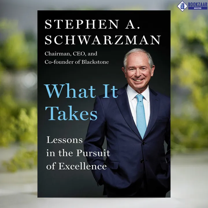 What%20It%20Takes%20-%20Stephen%20A.%20Schwarzman%20-%20Image%202