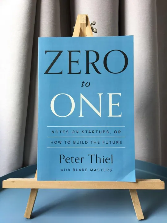Zero%20to%20One%20-%20Peter%20Thiel%20&%20Blake%20Masters%20-%20Image%202