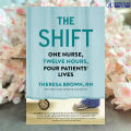 The Shift - Theresa Brown. 