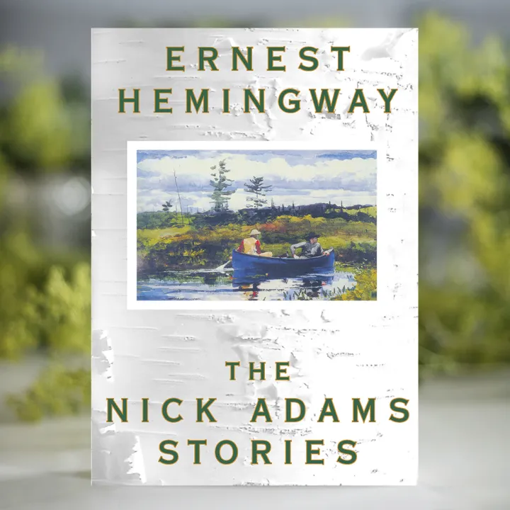 The%20Nick%20Adams%20Stories%20-%20Ernest%20Hemingway%20-%20Image%202