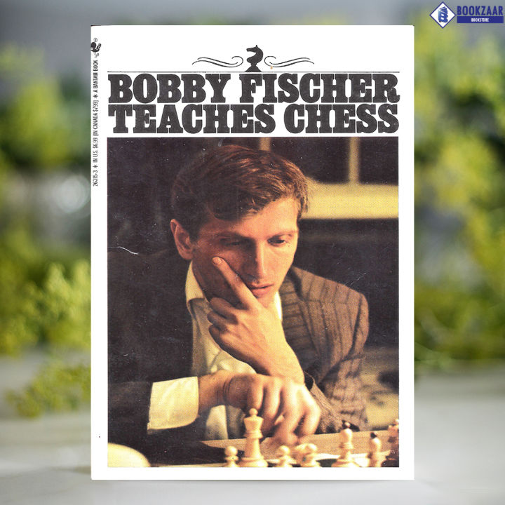 Bobby%20Fischer%20Teaches%20Chess%20-%20Bobby%20Fischer%20-%20Image%202