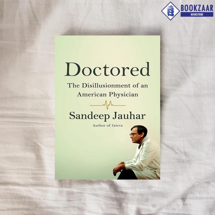 Doctored - Sandeep Jauhar | Shop.com.mm