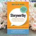 Storyworthy - Matthew Dicks. 
