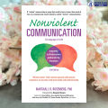 Nonviolent Communication - Marshall B. Rosenberg. 