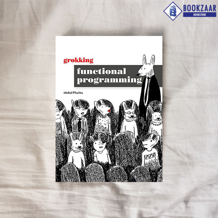 Grokking%20Functional%20Programming%20-%20Micha%C5%82%20P%C5%82achta%20-%20Image%203