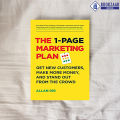 The 1-Page Marketing Plan - Allan Dib. 