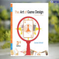 The Art of Game Design 3E: A Book of Lenses - Jesse Schell. 