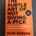 The Subtle Art of Not Giving a F_ck - Mark Manson. 