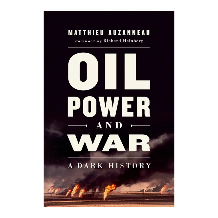 Oil,%20Power,%20and%20War%20-%20Matthieu%20Auzanneau%20-%20Image%203