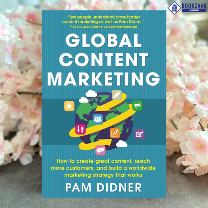 Global Content Marketing - Pam Didner