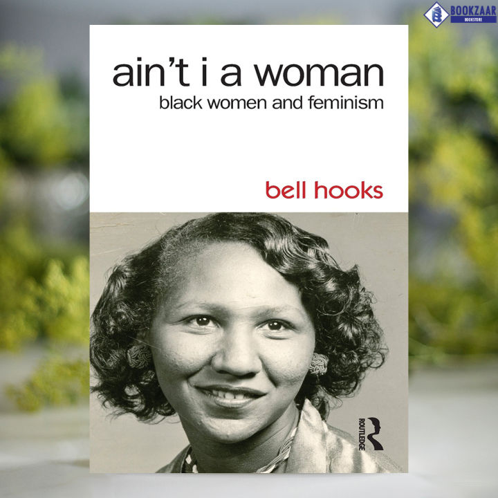 Ain't%20I%20a%20Woman%20-%20Bell%20Hooks%20-%20Image%203