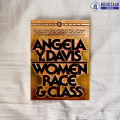 Women, Race, & Class - Angela Y. Davis. 