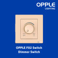 Opple F02 Dimmer switch. 