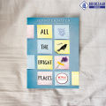 All the Bright Places - Jennifer Niven. 